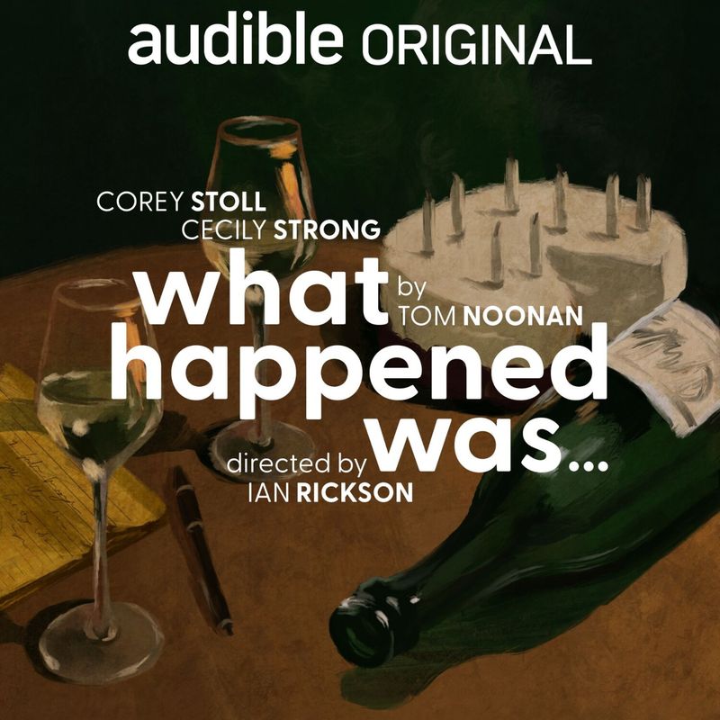 WHAT HAPPENED WAS... with Corey Stoll and Cecily Strong Now Available on Audible Image