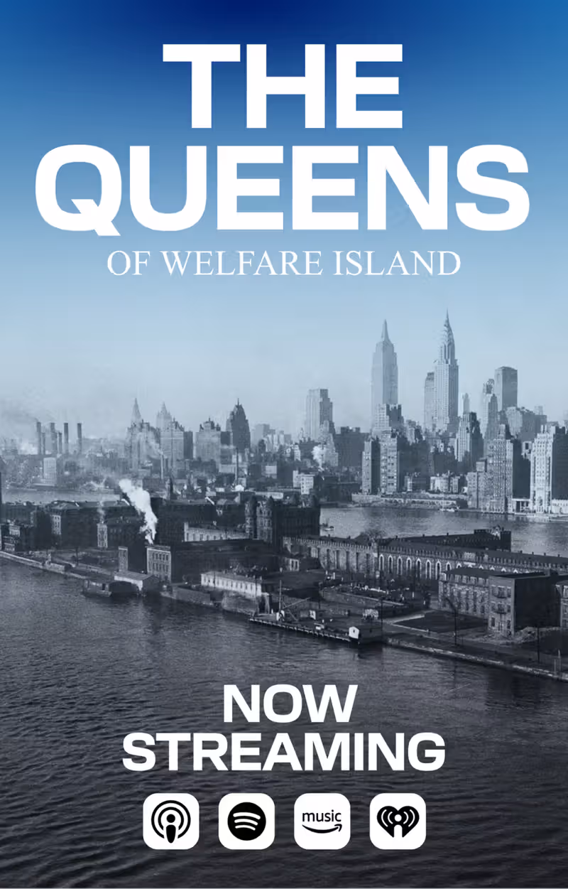 THE QUEENS OF WELFARE ISLAND Podcast Episode Features Gene Mosley Image