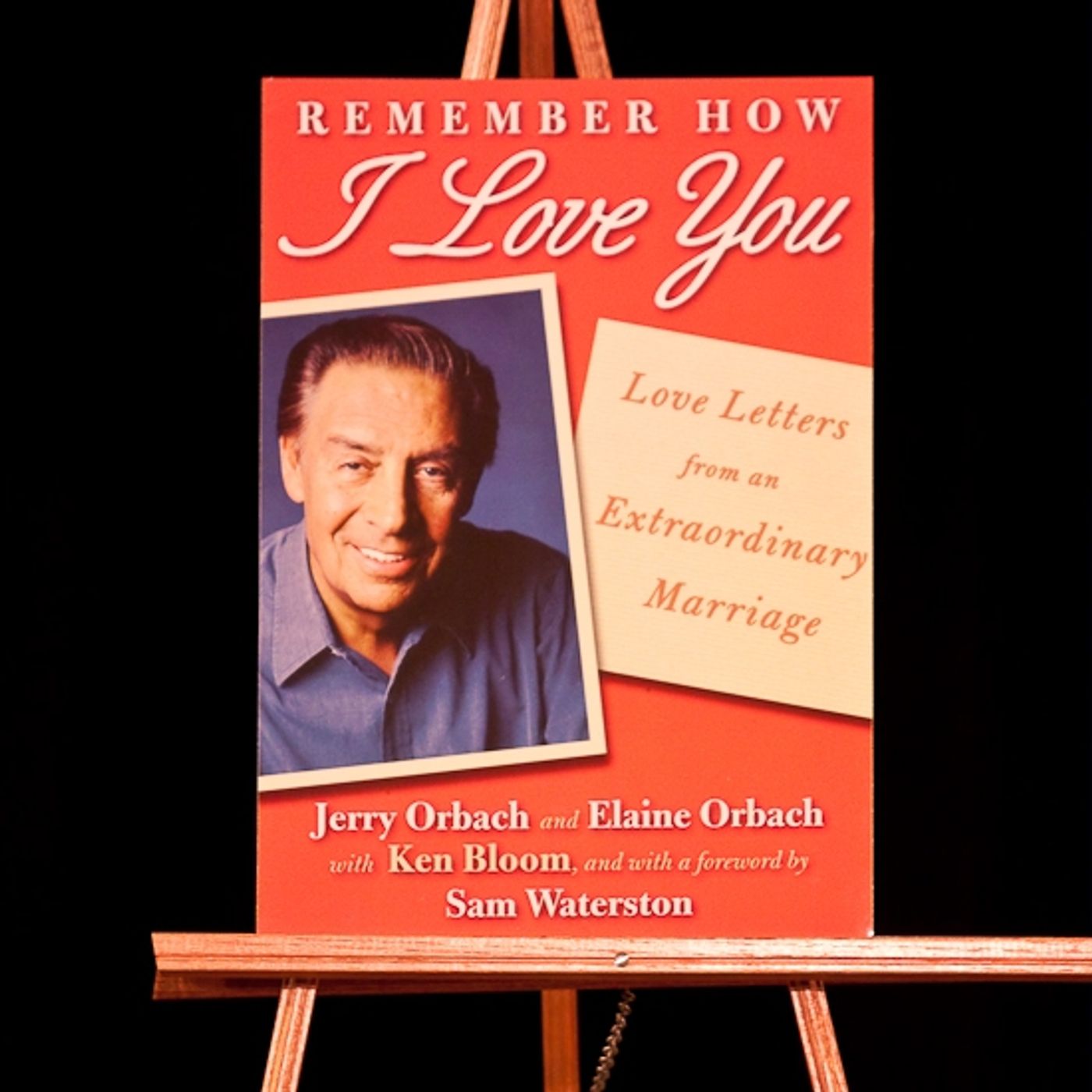 Photo Coverage: Remember How I Love You: Love Letters from an Extraordinary Marriage  Image