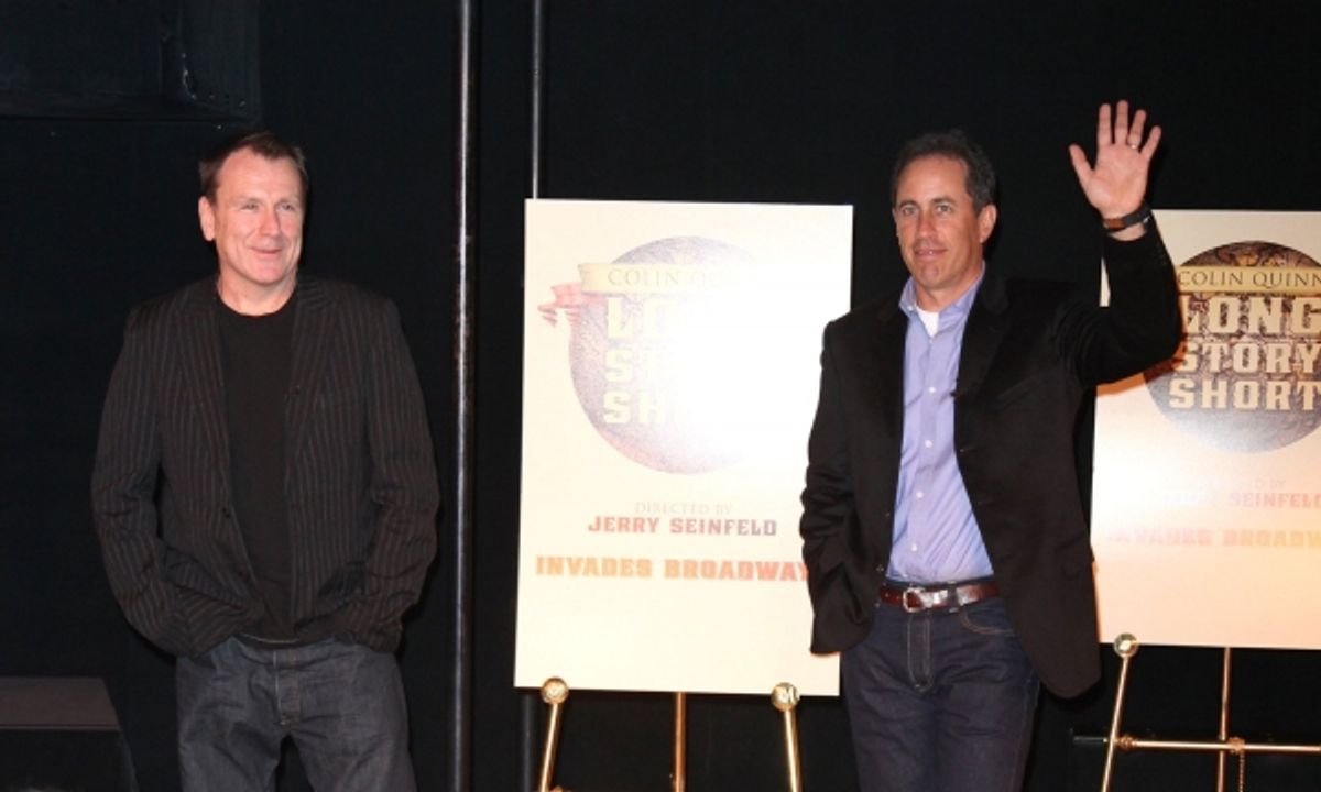 Colin Quinn and Jerry Seinfeld at 