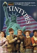Tintypes - Broadway Show Video Cover Art