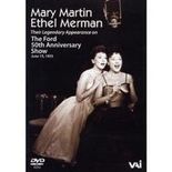 Mary Martin and Ethel Merman - Their Legendary Appearance on the Ford 50th Anniversary Show - Broadway Show Video Cover Art
