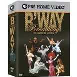 Broadway: The American Musical - Broadway Show Video Cover Art