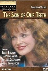 The Skin of Our Teeth - Broadway Show Video Cover Art